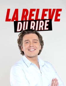 La relève du rire