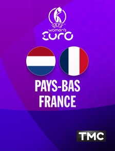 TMC - Football - Euro féminin 2025 :  Pays-Bas / France