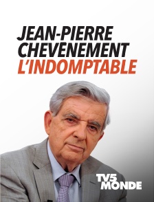 TV5MONDE - Jean-Pierre Chevènement, l'indomptable