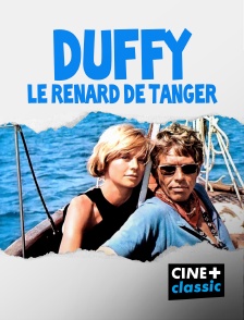 CINE+ Classic - Duffy, le renard de Tanger