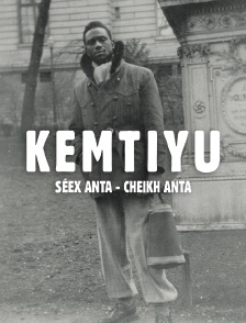 Kemtiyu, Séex Anta - Cheikh Anta