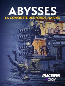 RMC BFM Play - Abysses, la conquête des fonds marins