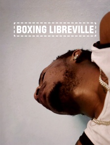 Boxing Libreville