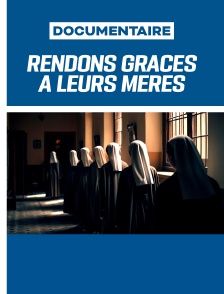 Rendons grâce à leurs mères