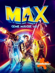 Nickelodeon - Max, génie malgré lui