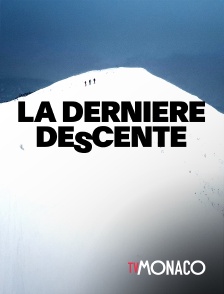 TV Monaco - La dernière descente