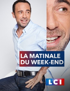 LCI - La Chaîne Info - La matinale du week-end
