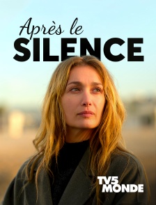 TV5MONDE - Après le silence