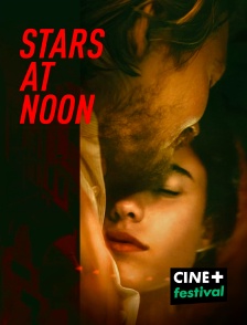 CINE+ Festival - Stars at Noon