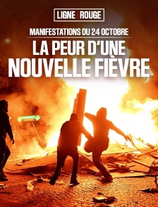 Manifestations du 24 octobre, la peur d’une nouvelle fièvre