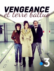 France 3 - Vengeance et terre battue