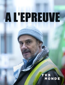 TV5MONDE - A l'épreuve