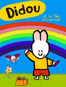 Didou et la Fée Arc-en-ciel
