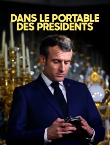 Dans le portable des présidents