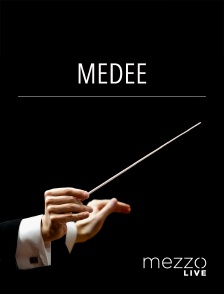 Mezzo Live HD - Médée