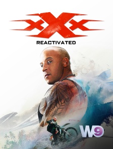 W9 - xXx : Reactivated