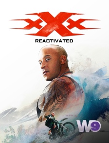 W9 - xXx : Reactivated