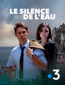 France 3 - Le silence de l'eau