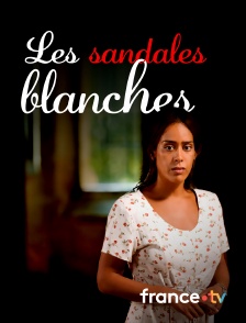 France.tv - Les sandales blanches