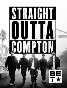 BET - Straight Outta Compton