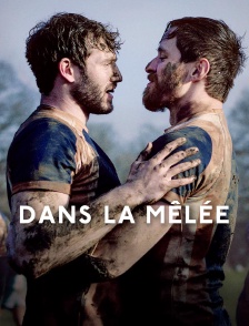Dans la mêlée