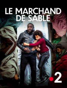 France 2 - Le Marchand de sable