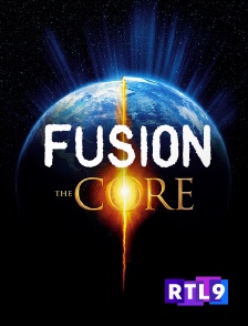 RTL 9 - Fusion, The Core