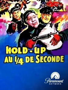 Paramount Network - Hold-up au quart de seconde