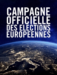 Campagne officielle pour les élections européennes