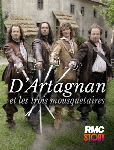 RMC Story - D'Artagnan et les trois mousquetaires