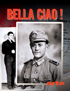 Arte - Bella Ciao! Des Allemands dans la résistance italienne
