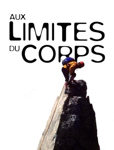 Aux limites du corps