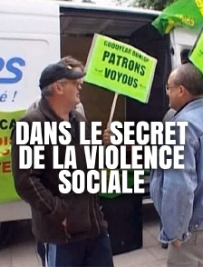 Dans le secret de la violence sociale
