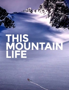 This Mountain Life
