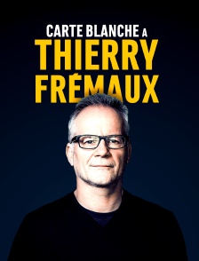 Carte blanche à Thierry Frémaux