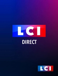 LCI - La Chaîne Info - LCI Direct