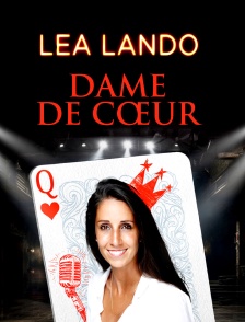 Léa Lando : Dame de coeur