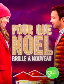 Gulli - Pour que Noël brille à nouveau