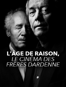 L'âge de raison, le cinéma des frères Dardenne