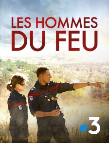 France 3 - Les hommes du feu