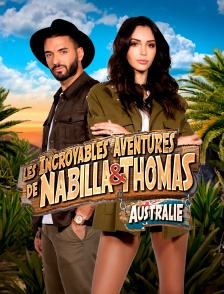 Les incroyables aventures de Nabilla et Thomas