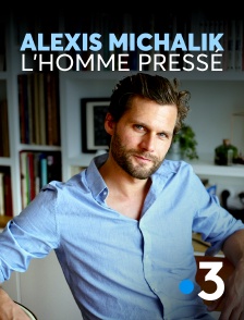 France 3 - Alexis Michalik, l'homme pressé