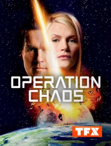 TFX - Opération chaos