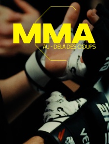 MMA, au-delà des coups