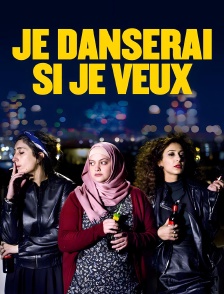 Je danserai si je veux