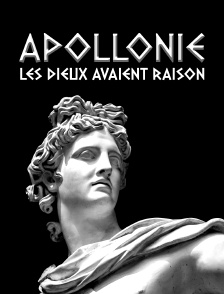 Apollonie, les dieux avaient raison