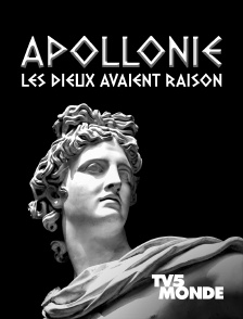Apollonie, les dieux avaient raison