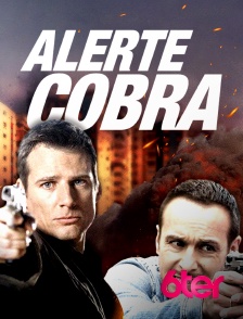 6ter - Alerte Cobra