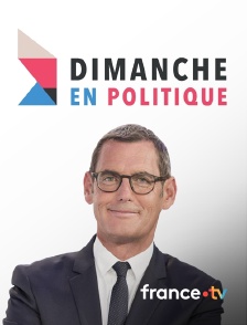 france.tv - Dimanche en politique