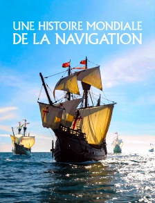 Une histoire mondiale de la navigation